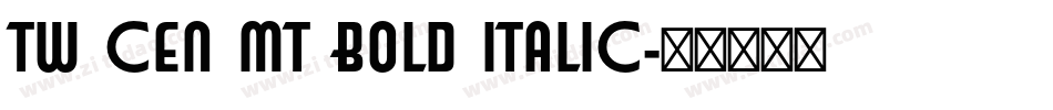 Tw Cen MT Bold Italic字体转换